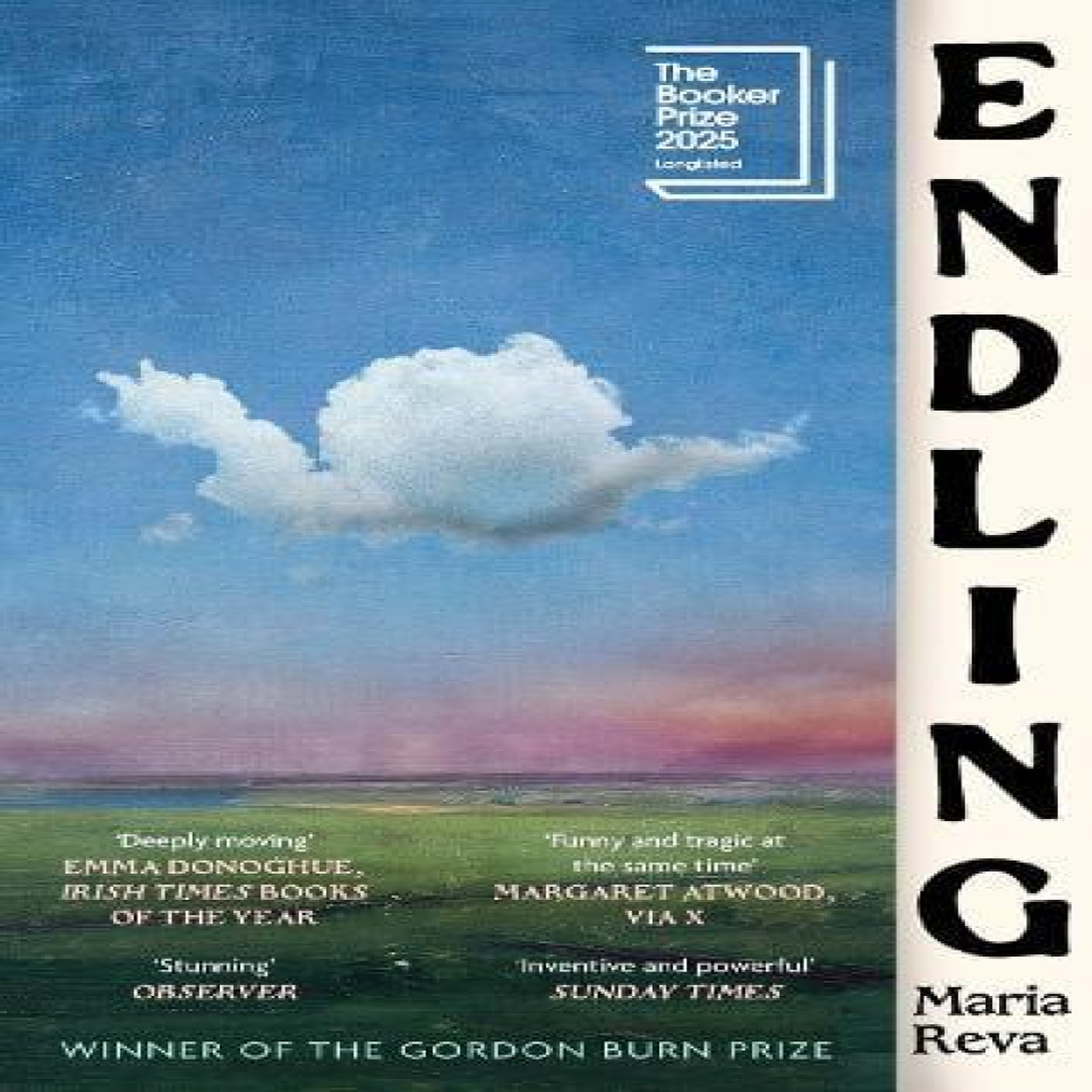 LIVRES Endling : LONGLISTED FOR THE BOOKER PRIZE AND WINNER OF THE GORDON BURN PRIZE
