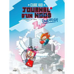 JOURNAL D'UN NOOB TOME 14 : DECOLLAGE EN ELYTRES, Cube Kid