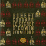 LE SECRET D'EDWIN STRAFFORD. EDITION DE LUXE, Goddard Robert