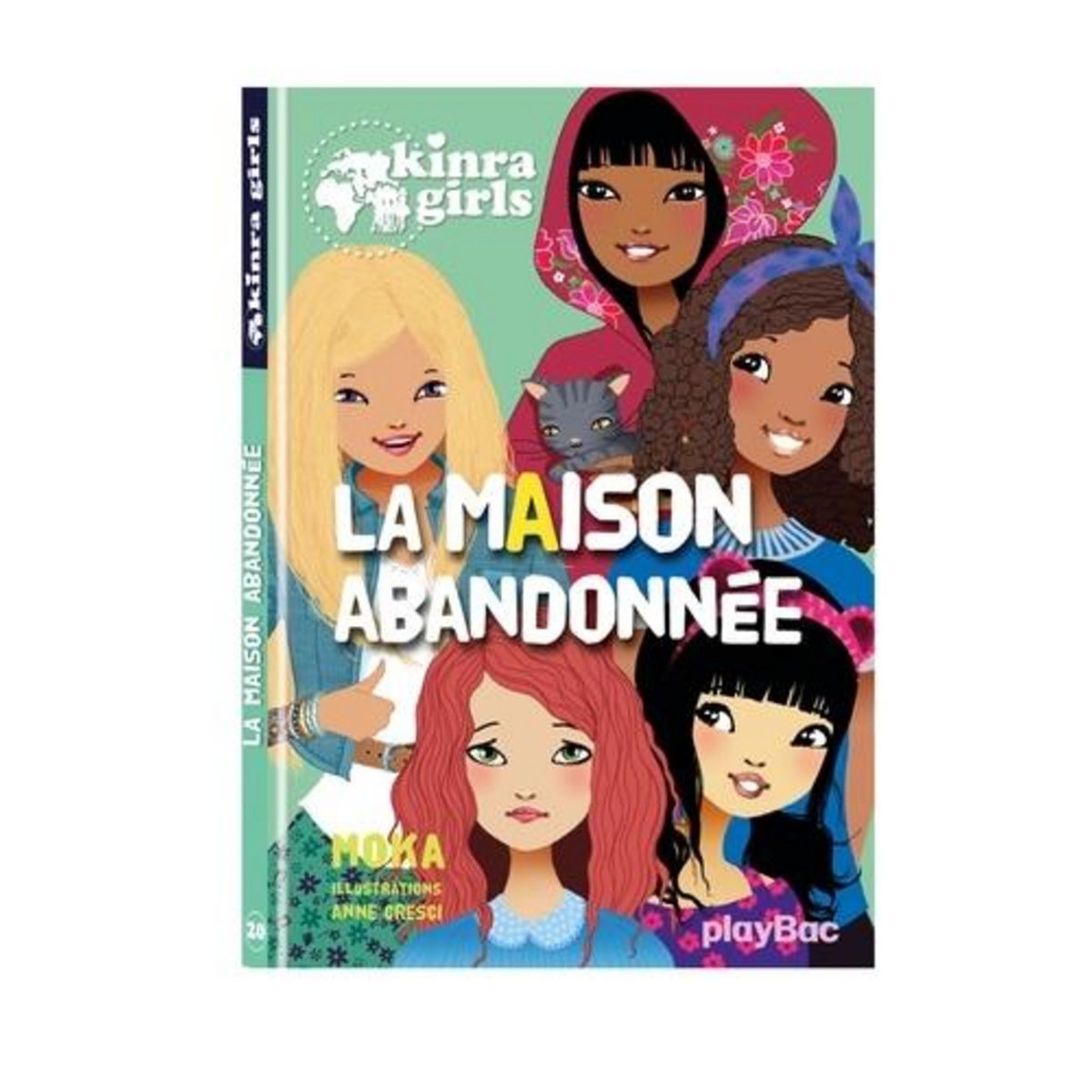 KINRA GIRLS TOME 20 : LA MAISON ABANDONNEE, Moka