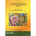 L'EDUCATION DU CORPS A L'ECOLE. MOUVEMENTS, NORMES ET PEDAGOGIES (1881-2011), 3E EDITION REVUE ET CORRIGEE, Ottogalli-Mazzacavallo Cécile