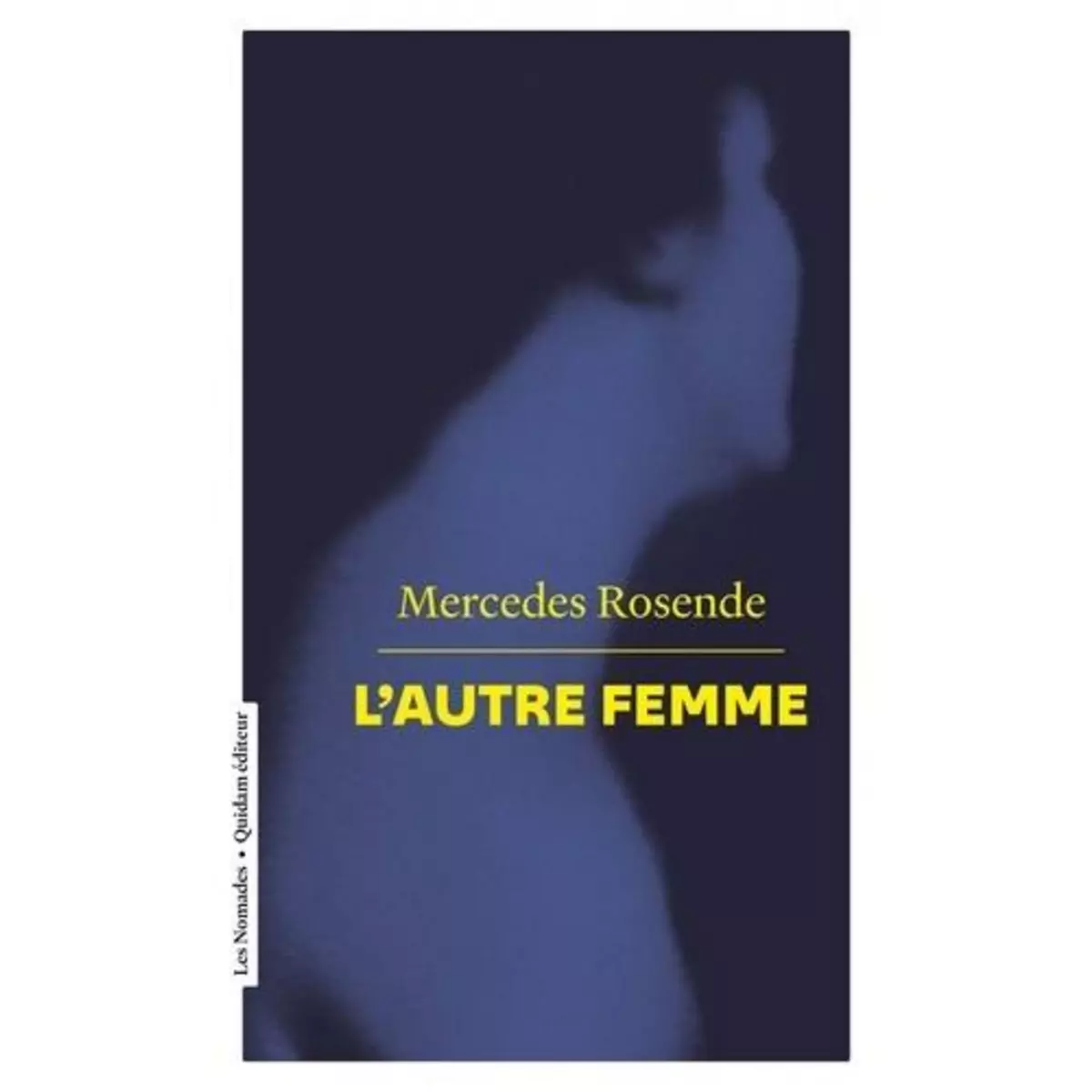  L'AUTRE FEMME, Rosende Mercedes