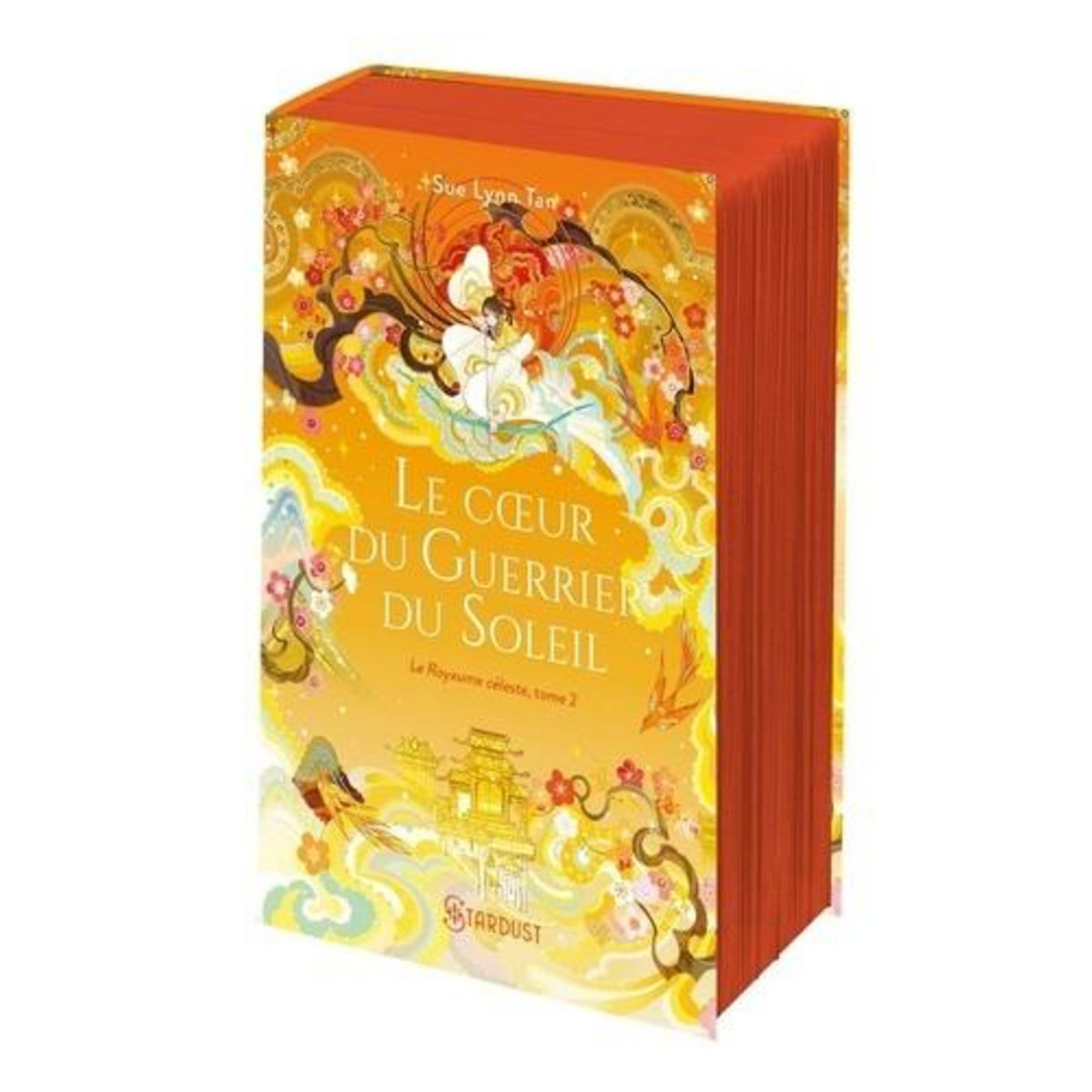 LE ROYAUME CELESTE TOME 2 : LE COEUR DU GUERRIER DU SOLEIL, Tan Sue Lynn