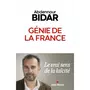  GENIE DE LA FRANCE. LE VRAI SENS DE LA LAICITE, Bidar Abdennour