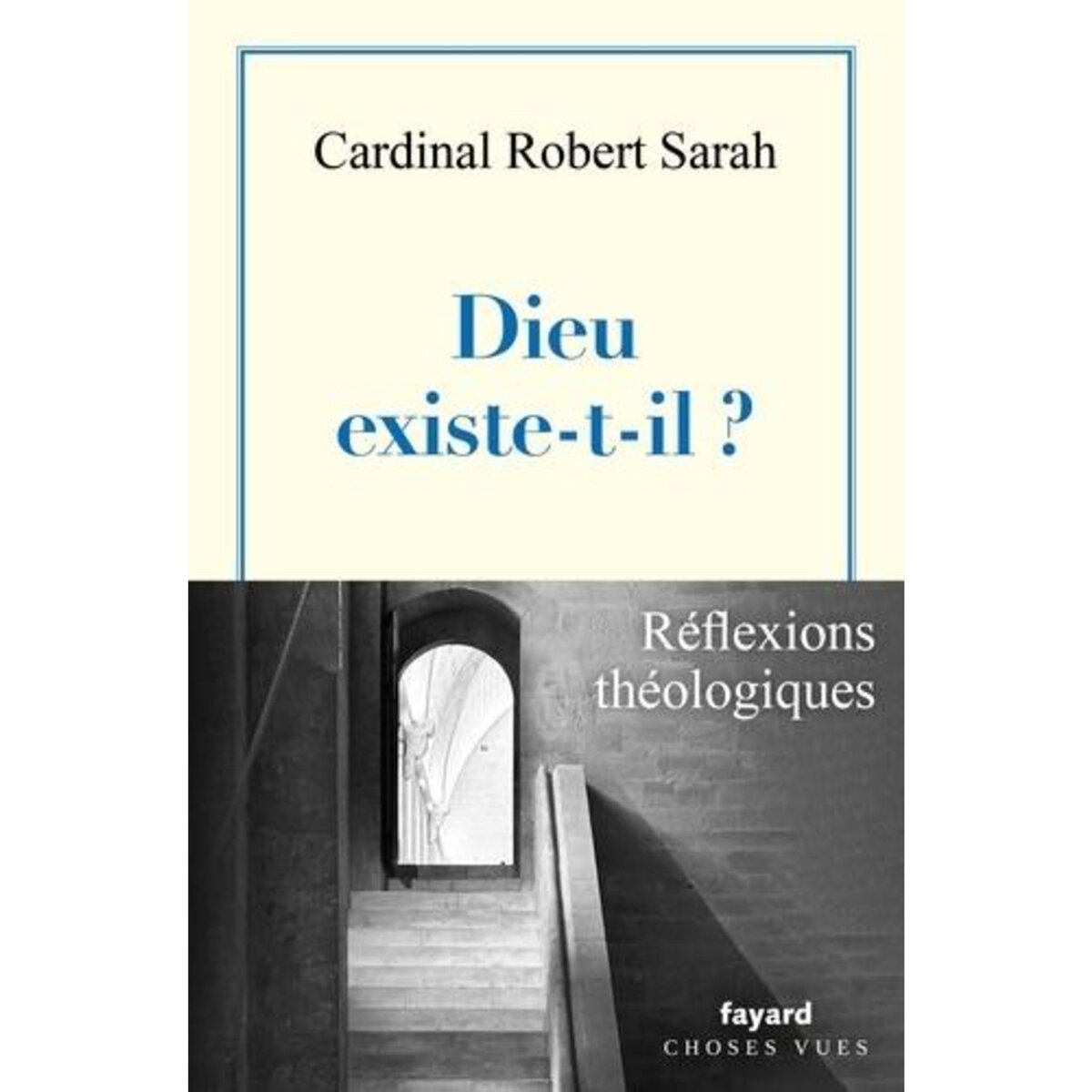 DIEU EXISTE-T-IL ? L'APPEL D'UN HOMME QUI RECHERCHE LE SALUT, Sarah Robert