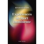  EXPERIENCES DE MORT IMMINENTE, Evrard Renaud