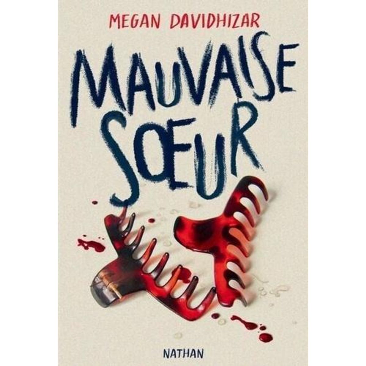 MAUVAISE SOEUR, Davidhizar Megan