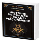 FRANC-MACONNERIE ET HISTOIRE DE FRANCE, Doumergue Christian