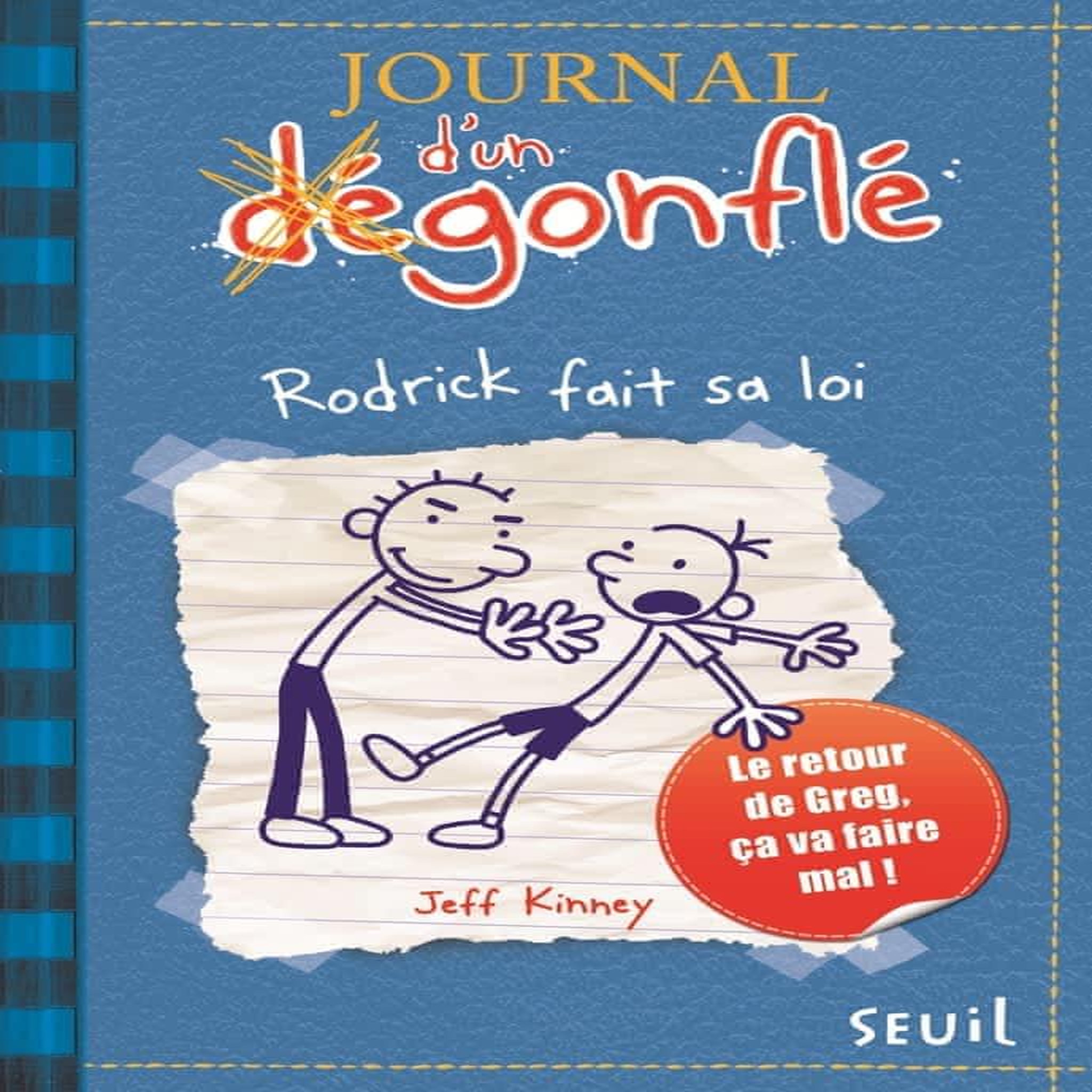 JOURNAL D'UN DEGONFLE TOME 2 : RODRICK FAIT SA LOI, Kinney Jeff