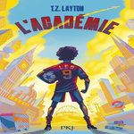 L'ACADEMIE TOME 1 , Layton T.Z.