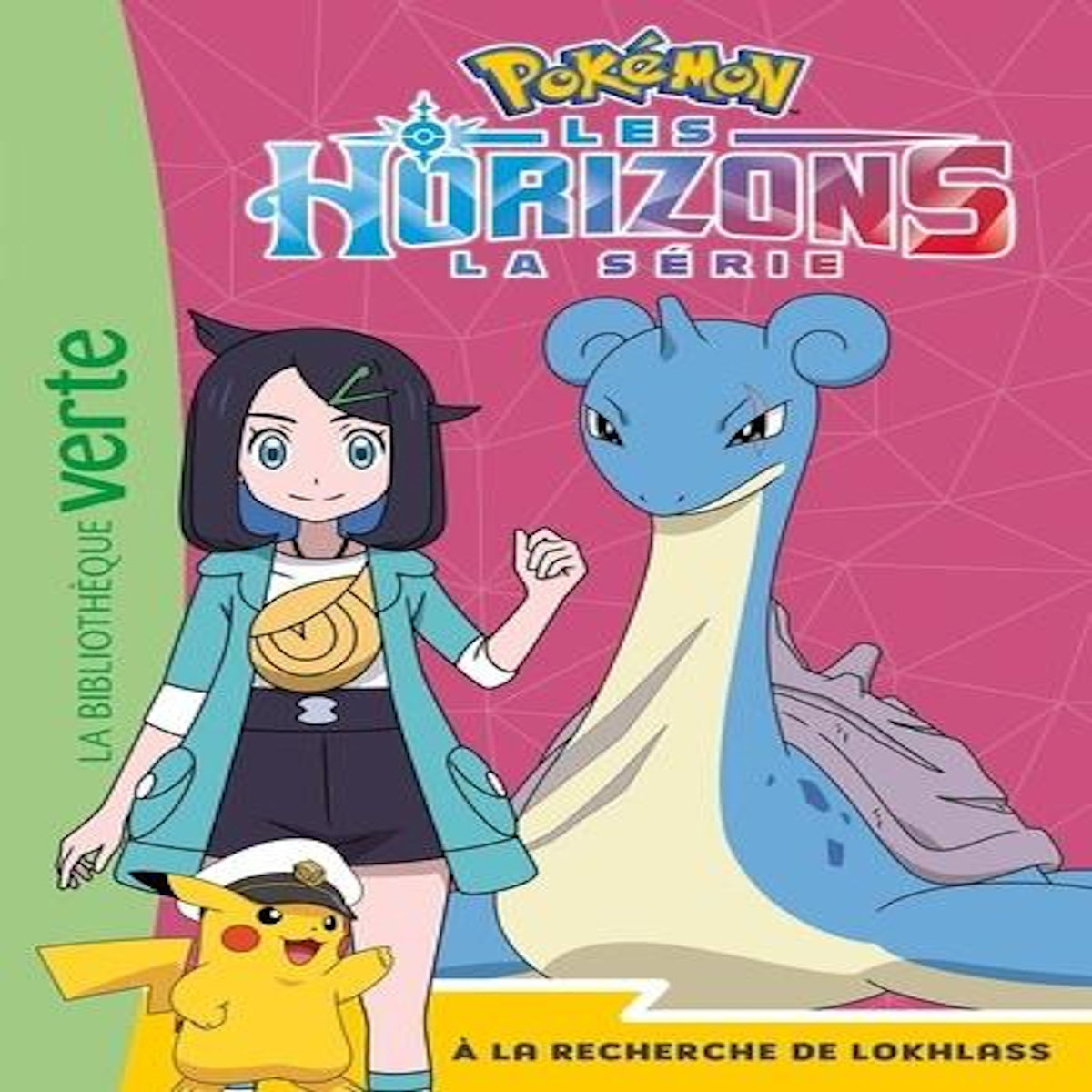 POKEMON LES HORIZONS TOME 12 : A LA RECHERCHE DE LOKHLASS, The Pokémon Company