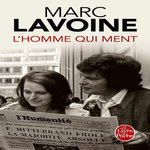 L'HOMME QUI MENT, Lavoine Marc