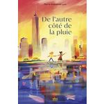 DE L'AUTRE COTE DE LA PLUIE, Lyet Pierre-Emmanuel