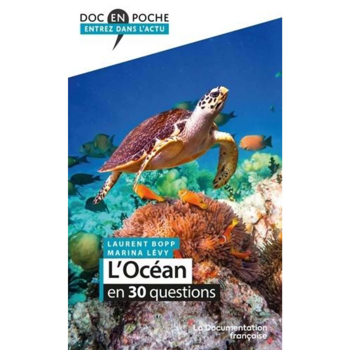 L'OCEAN EN 30 QUESTIONS, Bopp Laurent