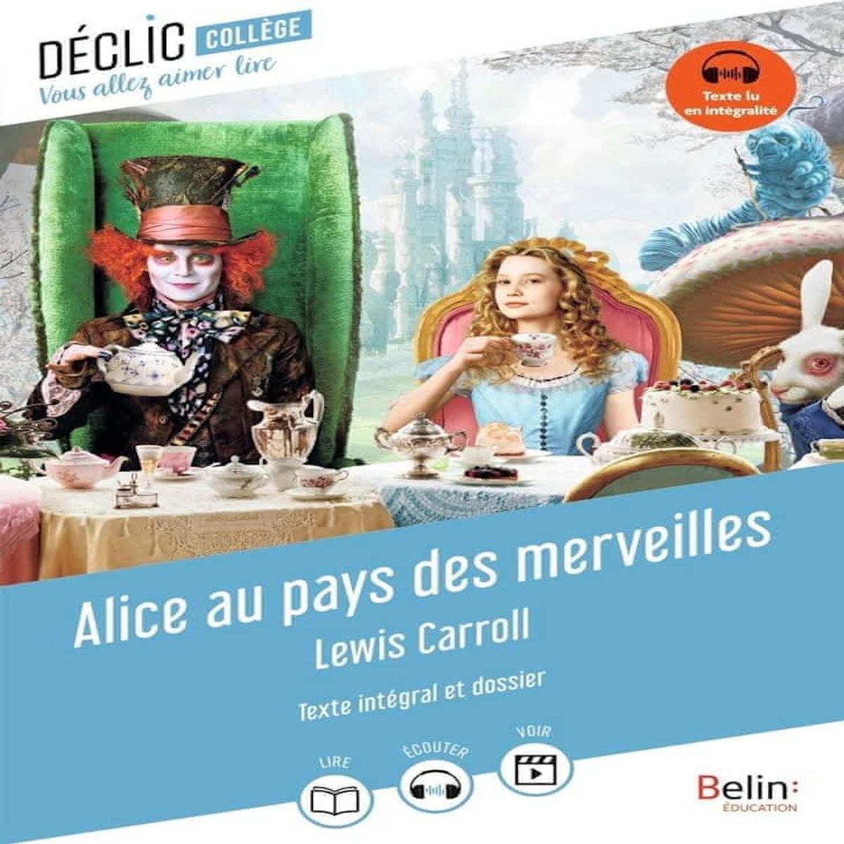 ALICE AU PAYS DES MERVEILLES, Carroll Lewis