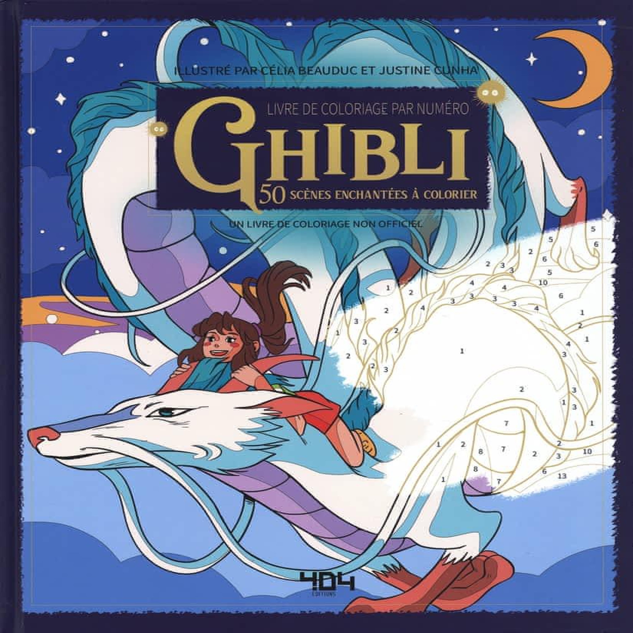 LIVRE DE COLORIAGE PAR NUMERO GHIBLI. UN LIVRE DE COLORIAGE NON OFFICIEL, Beauduc Célia