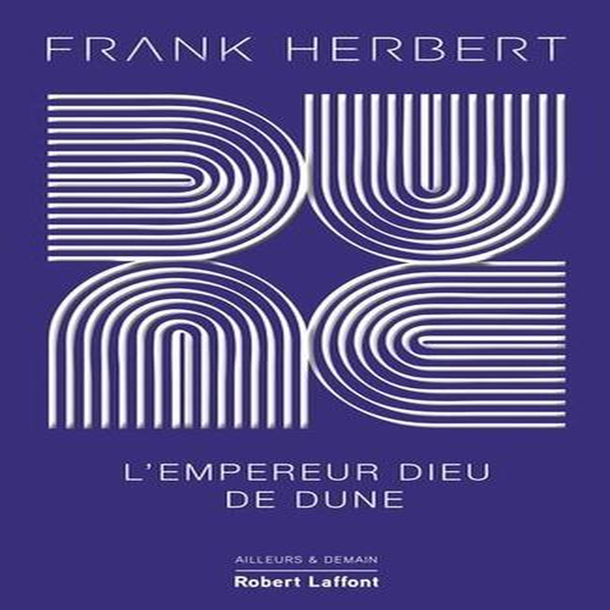 LE CYCLE DE DUNE TOME 4 : L'EMPEREUR DIEU DE DUNE. EDITION COLLECTOR, Herbert Frank