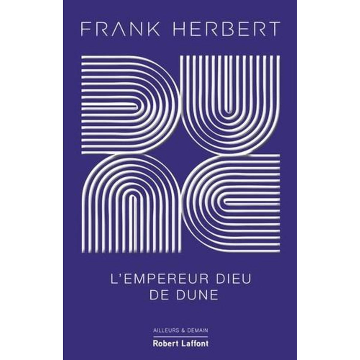 LE CYCLE DE DUNE TOME 4 : L'EMPEREUR DIEU DE DUNE. EDITION COLLECTOR, Herbert Frank