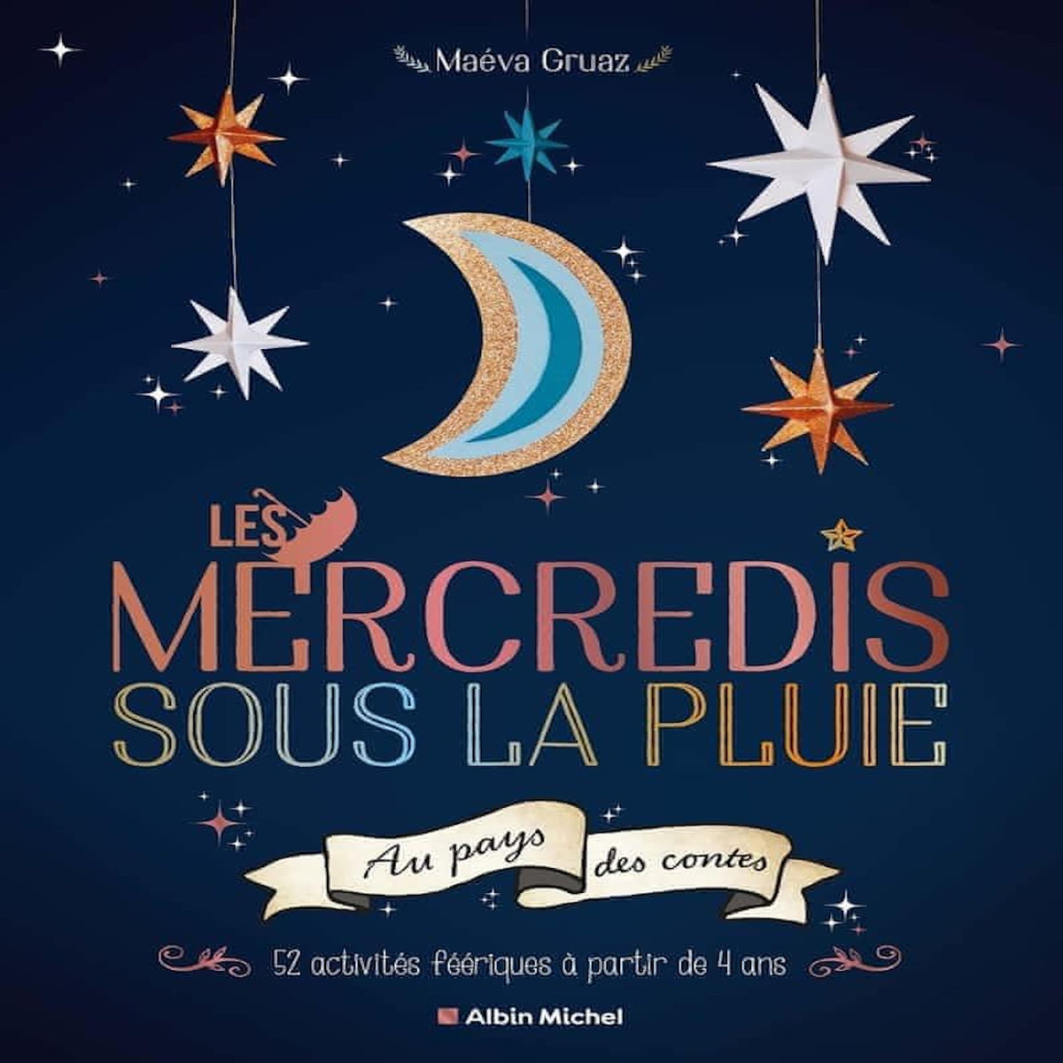 LES MERCREDIS SOUS LA PLUIE. AU PAYS DES CONTES, Gruaz Maéva