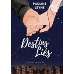 DESTINS LIES, Leyne Pauline