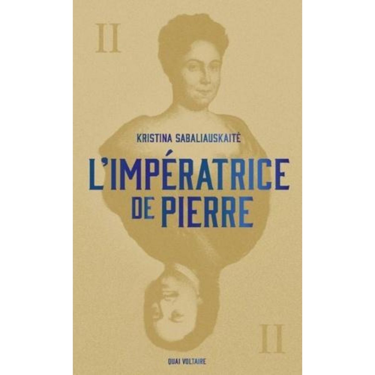 L'IMPERATRICE DE PIERRE. TOME 2, Sabaliauskaitė Kristina