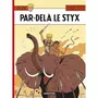  ALIX TOME 34 : PAR-DELA LE STYX, Martin Jacques