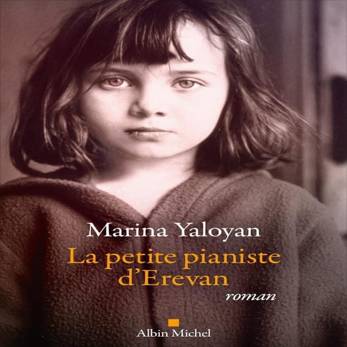 LA PETITE PIANISTE D'EREVAN, Yaloyan Marina