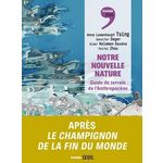 NOTRE NOUVELLE NATURE. GUIDE DE TERRAIN DE L'ANTHROPOCENE, Deger Jennifer