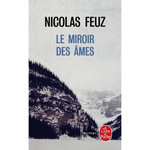 LE MIROIR DES AMES, Feuz Nicolas