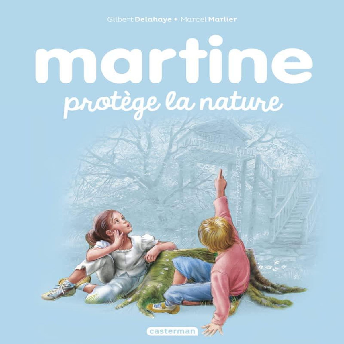 MARTINE TOME 59 : MARTINE PROTEGE LA NATURE, Delahaye Gilbert