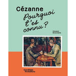 CEZANNE, POURQUOI T'ES CONNU ? , Brocvielle Vincent