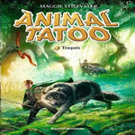 ANIMAL TATOO TOME 2 : TRAQUES, Stiefvater Maggie