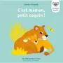  LES PETITS COQUINS : C'EST MAMAN, PETIT COQUIN !, Chincholle Camille