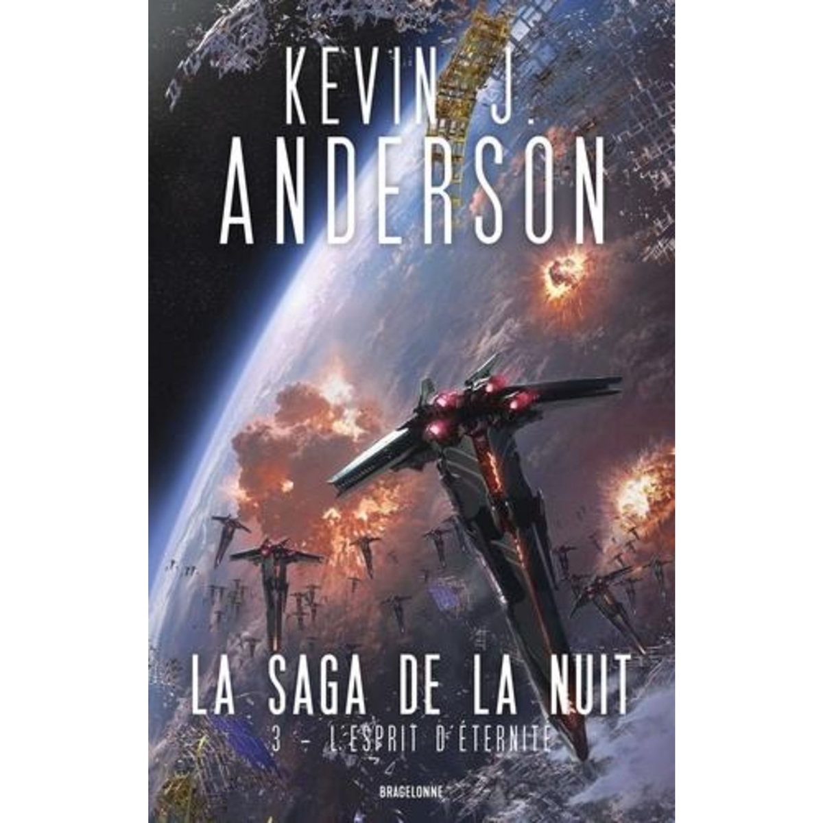 LA SAGA DE LA NUIT TOME 3 : L'ESPRIT D'ETERNITE, Anderson Kevin J.