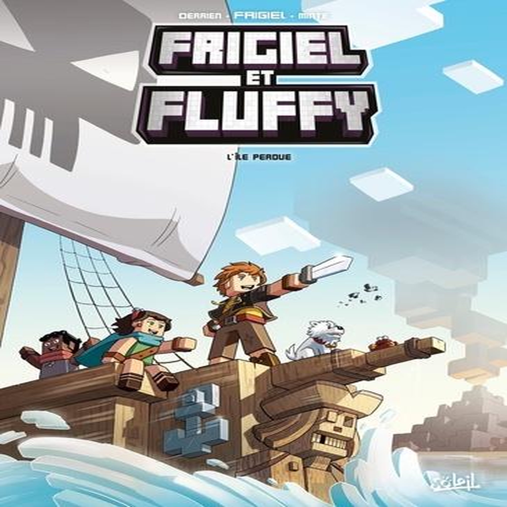 FRIGIEL ET FLUFFY TOME 5 : L'ILE PERDUE, Frigiel