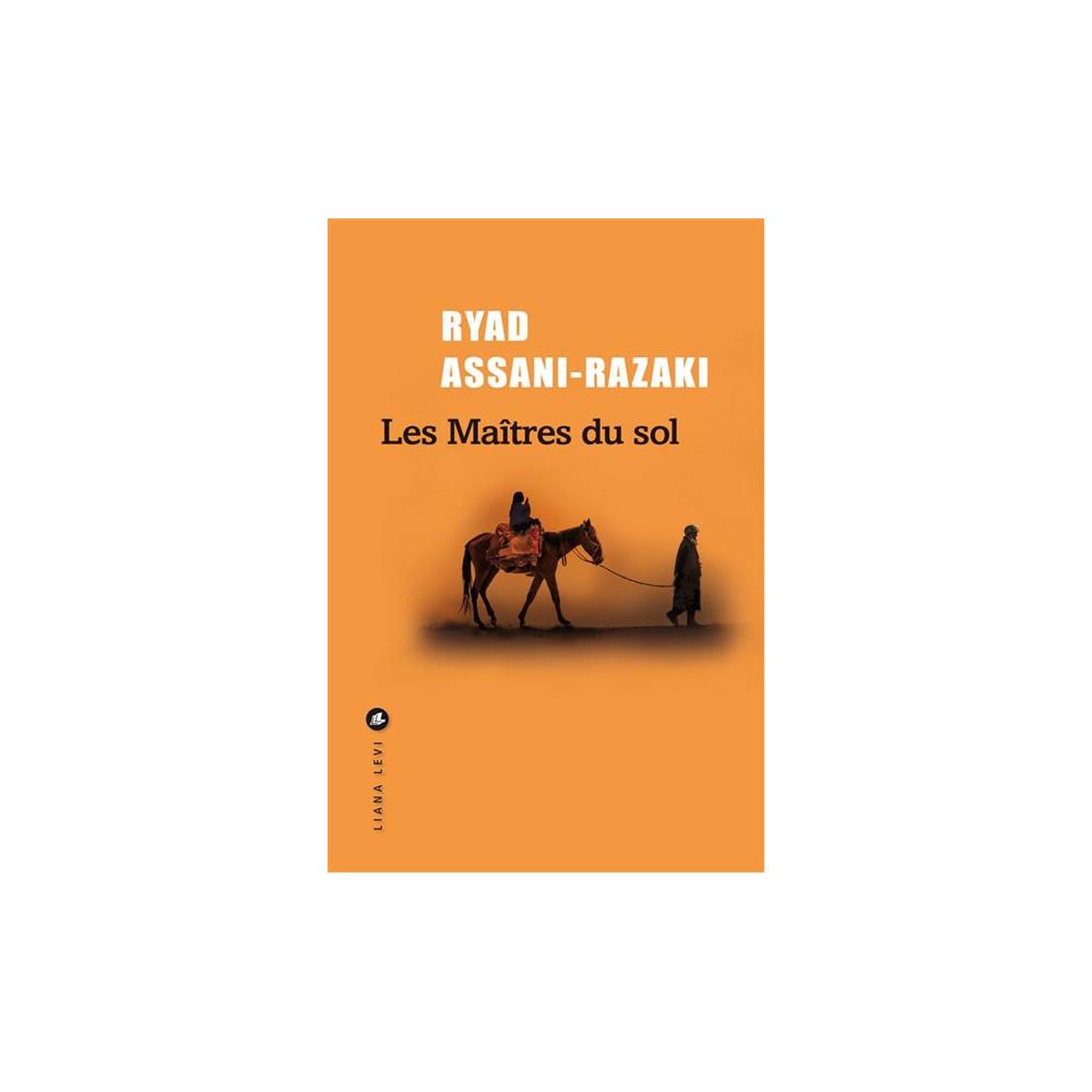 Roman les maîtres du sol riad assani-razaki grand format 496 pages