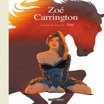ZOE CARRINGTON TOME 2 . EDITION DE LUXE, Jim