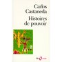  HISTOIRES DE POUVOIR, Castaneda Carlos