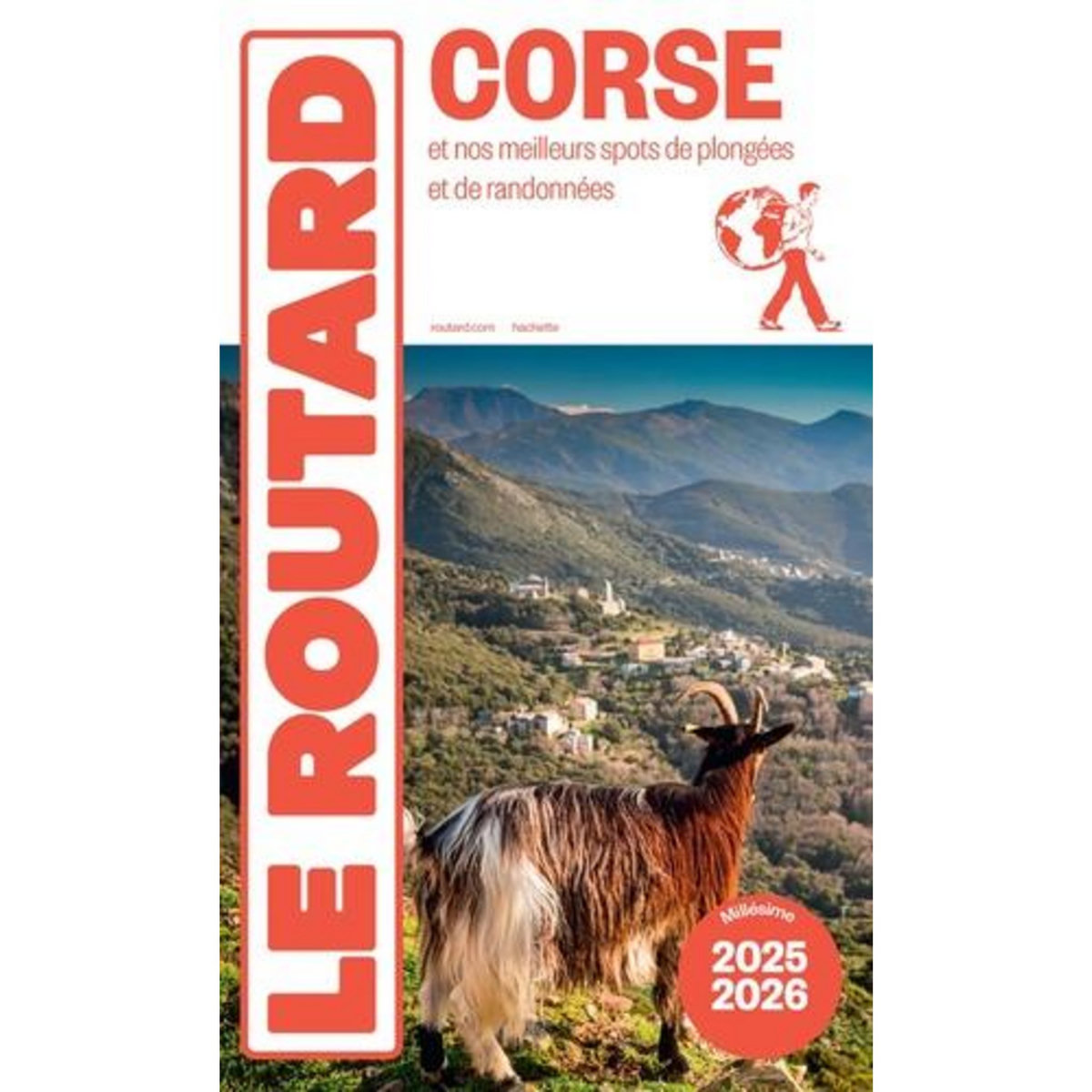 CORSE ET NOS MEILLEURS SPOTS DE PLONGEES ET DE RANDONNEES. EDITION 2025-2026, Le Routard