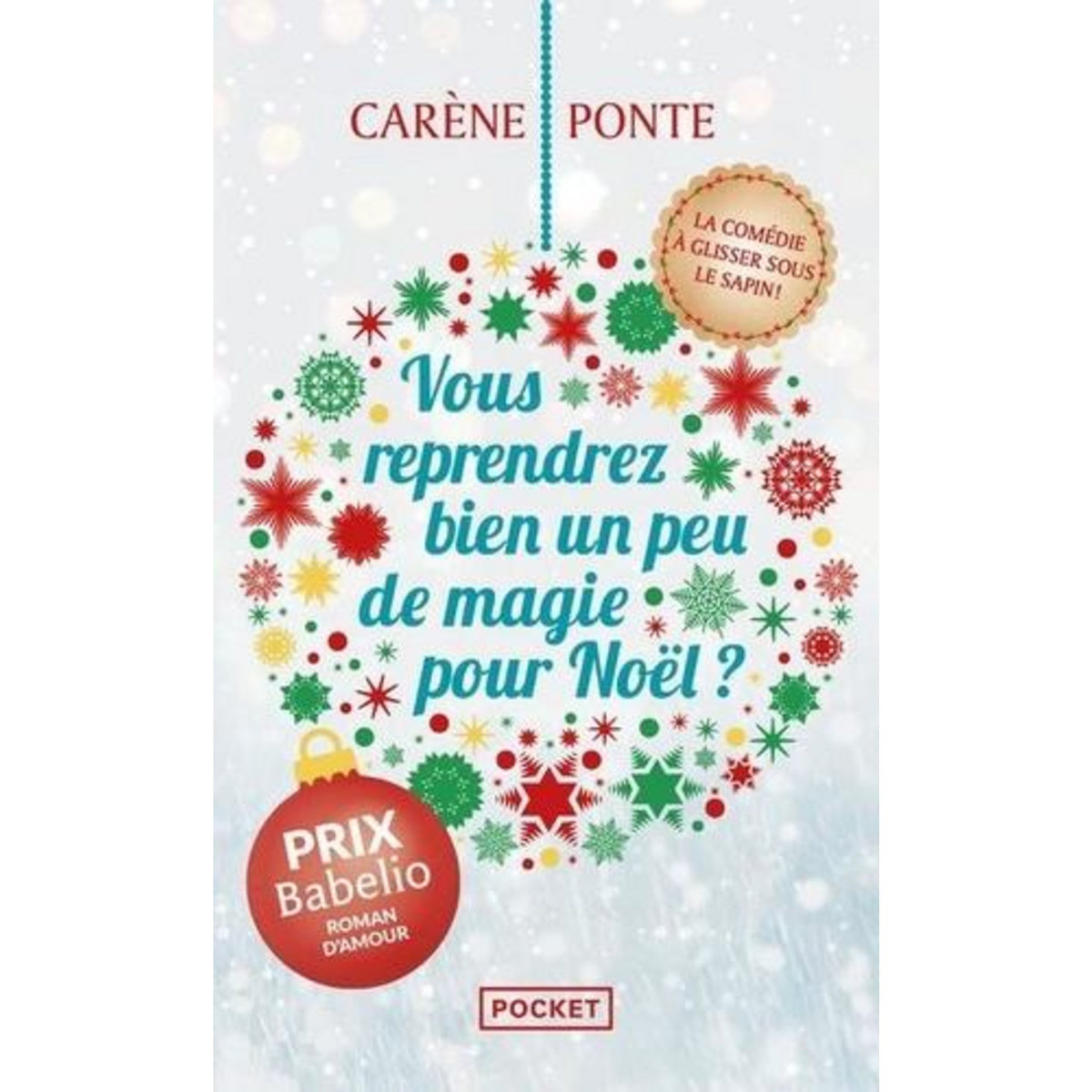 VOUS REPRENDREZ BIEN UN PEU DE MAGIE POUR NOEL ?, Ponte Carène