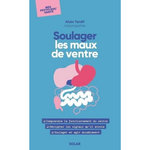 SOULAGER LES MAUX DE VENTRE, Tardif Alain