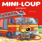 MINI-LOUP : POMPIER, Matter Philippe