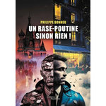 UN RASE-POUTINE SINON RIEN !, Bonneu Philippe