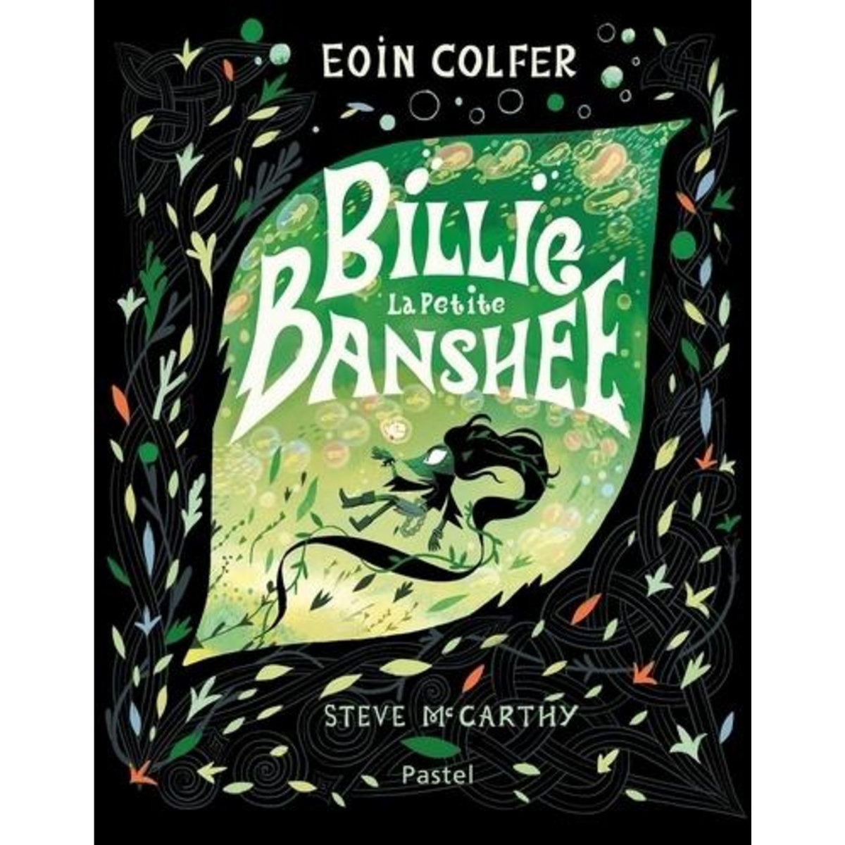 BILLIE LA PETITE BANSHEE, Colfer Eoin