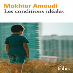 LES CONDITIONS IDEALES, Amoudi Mokhtar