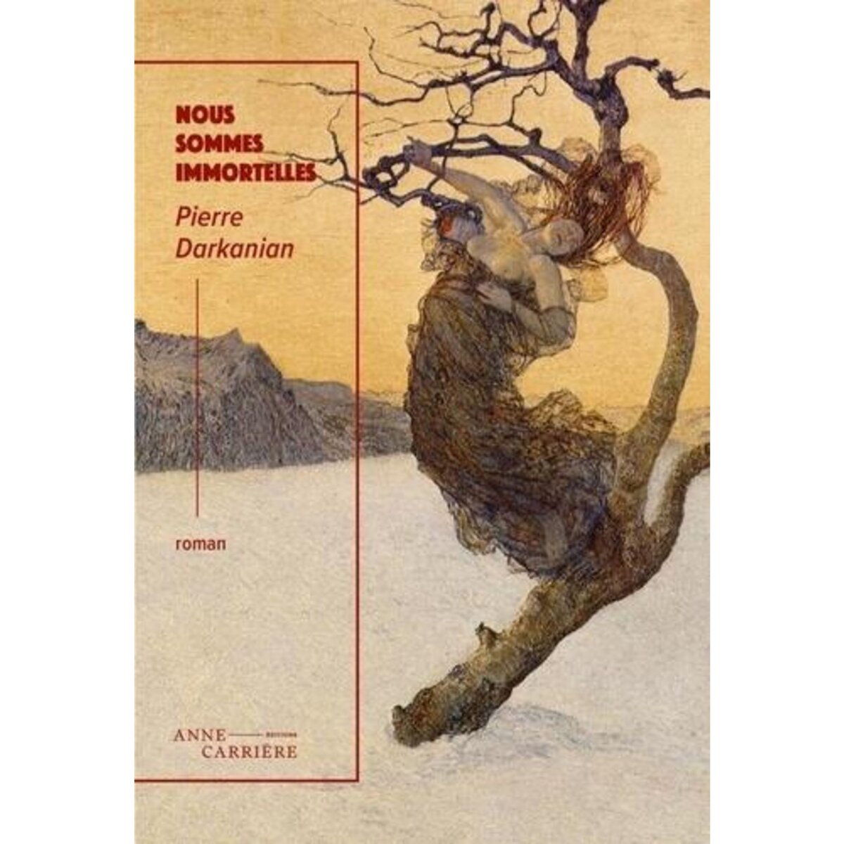 NOUS SOMMES IMMORTELLES, Darkanian Pierre