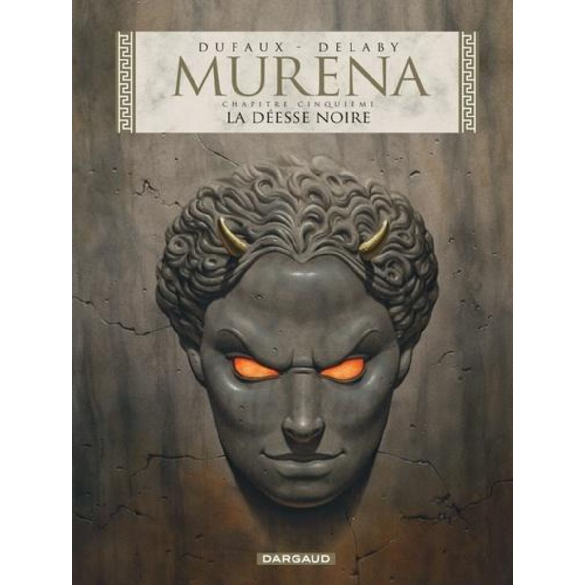 MURENA TOME 5 : LA DEESSE NOIRE, Dufaux Jean