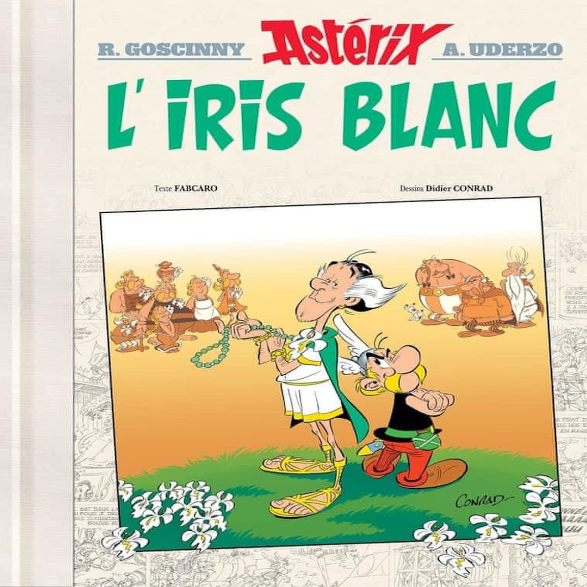 ASTERIX TOME 40 : L'IRIS BLANC. EDITION DE LUXE, Goscinny René
