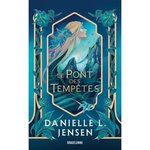 LE PONT DES TEMPETES TOME 1 : LE PONT DES TEMPETES, Jensen Danielle L.