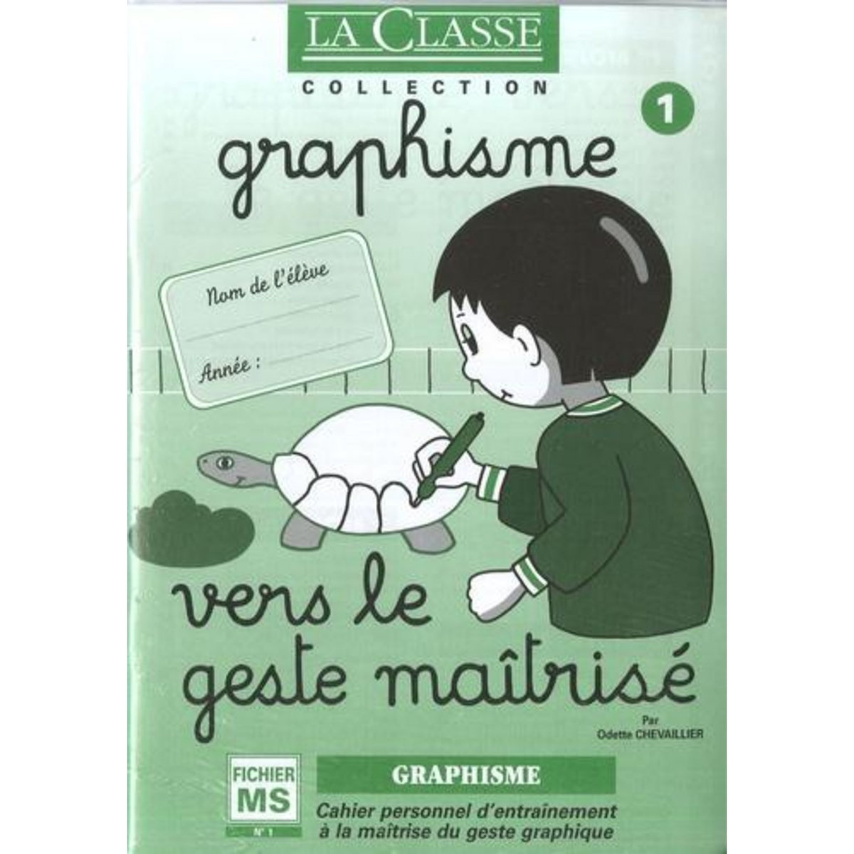GRAPHISME MOYENNE SECTION. 2 VOLUMES : VERS LE GESTE MAITRISE FICHIERS 1 ET 2, Chevaillier Odette